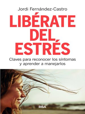 cover image of Libérate del estrés